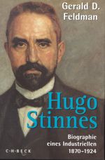 Hugo Stinnes Cover des Buches Hugo Stinnes (ISBN: 9783406435829)
