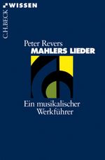 Mahlers Lieder Cover des Buches Mahlers Lieder (ISBN: 9783406448065)