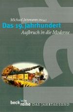 Das 19. Jahrhundert Cover des Buches Das 19. Jahrhundert (ISBN: 9783406456190)
