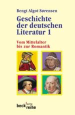 Geschichte der deutschen Literatur Bd. I: Vom Mittelalter bis zur Romantik Cover des Buches Geschichte der deutschen Literatur Bd. I: Vom Mittelalter bis zur Romantik (ISBN: 9783406475887)