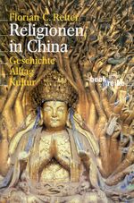 Religionen in China Cover des Buches Religionen in China (ISBN: 9783406476303)