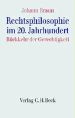 Rechtsphilosophie im 20. Jahrhundert Cover des Buches Rechtsphilosophie im 20. Jahrhundert (ISBN: 9783406484155)