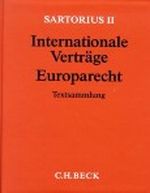 Verfassungs- und Verwaltungsgesetze 2. Internationale Verträge, Europarecht (ohne Fortsetzungsnotierung). Inkl. 53. Ergänzungslieferung Cover des Buches Verfassungs- und Verwaltungsgesetze 2. Internationale Verträge, Europarecht (ohne Fortsetzungsnotierung). Inkl. 53. Ergänzungslieferung (ISBN: 9783406500732)
