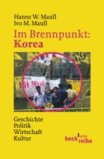 Im Brennpunkt: Korea Cover des Buches Im Brennpunkt: Korea (ISBN: 9783406507168)