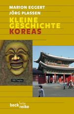 Kleine Geschichte Koreas Cover des Buches Kleine Geschichte Koreas (ISBN: 9783406528415)
