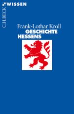Geschichte Hessens Cover des Buches Geschichte Hessens (ISBN: 9783406536069)