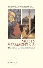 Moses Vermächtnis Cover des Buches Moses Vermächtnis (ISBN: 9783406542213)
