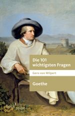 Die 101 wichtigsten Fragen - Goethe Cover des Buches Die 101 wichtigsten Fragen - Goethe (ISBN: 9783406558726)