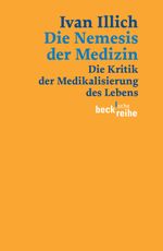 Die Nemesis der Medizin Cover des Buches Die Nemesis der Medizin (ISBN: 9783406560729)