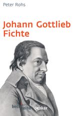 Johann Gottlieb Fichte Cover des Buches Johann Gottlieb Fichte (ISBN: 9783406562303)