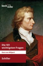 Die 101 wichtigsten Fragen: Schiller Cover des Buches Die 101 wichtigsten Fragen: Schiller (ISBN: 9783406586873)