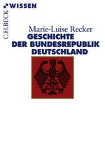 Geschichte der Bundesrepublik Deutschland Cover des Buches Geschichte der Bundesrepublik Deutschland (ISBN: 9783406588105)