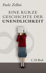 Eine kurze Geschichte der Unendlichkeit Cover des Buches Eine kurze Geschichte der Unendlichkeit (ISBN: 9783406590924)