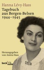 Tagebuch aus Bergen-Belsen Cover des Buches Tagebuch aus Bergen-Belsen (ISBN: 9783406591990)