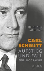Carl Schmitt Cover des Buches Carl Schmitt (ISBN: 9783406592249)