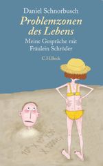 Problemzonen des Lebens Cover des Buches Problemzonen des Lebens (ISBN: 9783406592805)