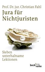 Jura für Nichtjuristen Cover des Buches Jura für Nichtjuristen (ISBN: 9783406599903)