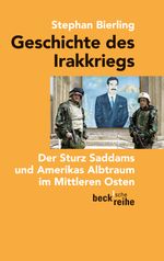 Geschichte des Irakkriegs Cover des Buches Geschichte des Irakkriegs (ISBN: 9783406606069)