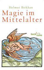 Magie im Mittelalter Cover des Buches Magie im Mittelalter (ISBN: 9783406606328)