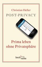 Post-Privacy Cover des Buches Post-Privacy (ISBN: 9783406622236)