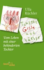 Beck'sche Reihe / Tausent Grsse und Küesse Cover des Buches Beck'sche Reihe / Tausent Grsse und Küesse (ISBN: 9783406623585)