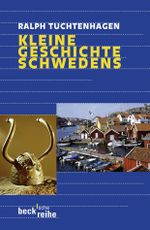 Kleine Geschichte Schwedens Cover des Buches Kleine Geschichte Schwedens (ISBN: 9783406625183)