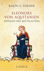 Eleonore von Aquitanien Cover des Buches Eleonore von Aquitanien (ISBN: 9783406631993)