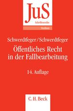 Öffentliches Recht in der Fallbearbeitung Cover des Buches Öffentliches Recht in der Fallbearbeitung (ISBN: 9783406636639)