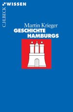 Geschichte Hamburgs Cover des Buches Geschichte Hamburgs (ISBN: 9783406641619)