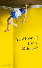 Lena in Waldersbach Cover des Buches Lena in Waldersbach (ISBN: 9783406644948)