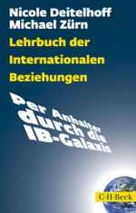 Internationale Beziehungen Cover des Buches Internationale Beziehungen (ISBN: 9783406654398)