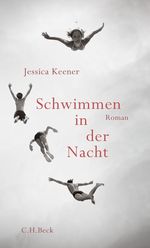 Schwimmen in der Nacht Cover des Buches Schwimmen in der Nacht (ISBN: 9783406659393)