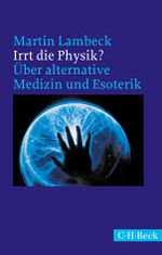 Irrt die Physik? Cover des Buches Irrt die Physik? (ISBN: 9783406670961)