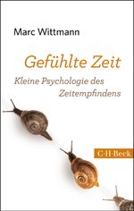Gefühlte Zeit Cover des Buches Gefühlte Zeit (ISBN: 9783406672828)