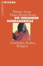 Die Indianer Nordamerikas Cover des Buches Die Indianer Nordamerikas (ISBN: 9783406692628)