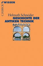Geschichte der antiken Technik Cover des Buches Geschichte der antiken Technik (ISBN: 9783406692857)