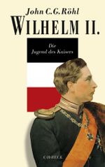 Wilhelm II. Cover des Buches Wilhelm II. (ISBN: 9783406700156)