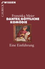 Dantes Göttliche Komödie Cover des Buches Dantes Göttliche Komödie (ISBN: 9783406719295)