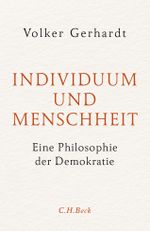 Individuum und Menschheit Cover des Buches Individuum und Menschheit (ISBN: 9783406765360)