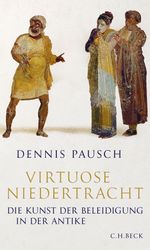 Virtuose Niedertracht Cover des Buches Virtuose Niedertracht (ISBN: 9783406766237)