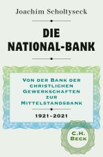 Die National-Bank Cover des Buches Die National-Bank (ISBN: 9783406767906)