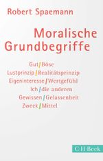 Moralische Grundbegriffe Cover des Buches Moralische Grundbegriffe (ISBN: 9783406773877)