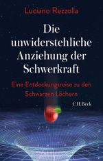 Die unwiderstehliche Anziehung der Schwerkraft Cover des Buches Die unwiderstehliche Anziehung der Schwerkraft (ISBN: 9783406775208)