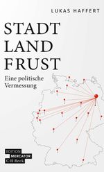 Stadt, Land, Frust Cover des Buches Stadt, Land, Frust (ISBN: 9783406782497)