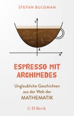 Espresso mit Archimedes Cover des Buches Espresso mit Archimedes (ISBN: 9783406783104)