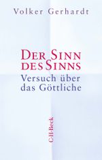 Der Sinn des Sinns Cover des Buches Der Sinn des Sinns (ISBN: 9783406784613)