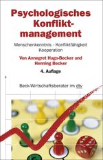 Psychologisches Konfliktmanagement Cover des Buches Psychologisches Konfliktmanagement (ISBN: 9783406788529)