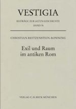 Vestigia / Exil und Raum im antiken Rom Cover des Buches Vestigia / Exil und Raum im antiken Rom (ISBN: 9783406799440)