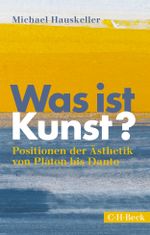 Was ist Kunst? Cover des Buches Was ist Kunst? (ISBN: 9783406805332)