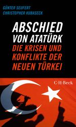 Abschied von Atatürk Cover des Buches Abschied von Atatürk (ISBN: 9783406806421)